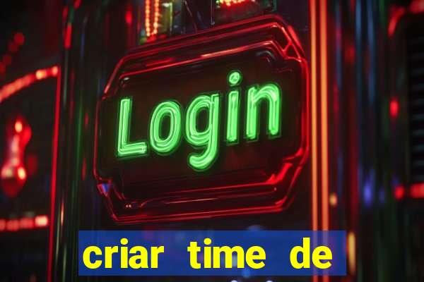 criar time de futebol simulador